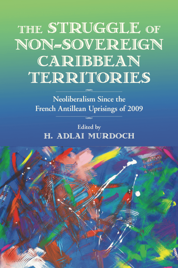 The Struggle of Non-Sovereign Caribbean Territories book cover